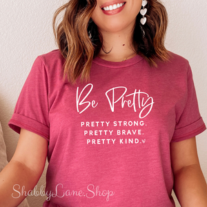 Be Pretty - T-shirt Raspberry tee Shabby Lane   