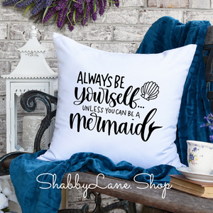 Be a Mermaid  - white pillow  Shabby Lane   