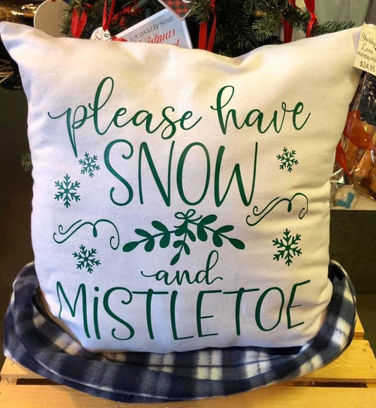 Please have snow and mistletoe/ canvas pillow  Shabby Lane   