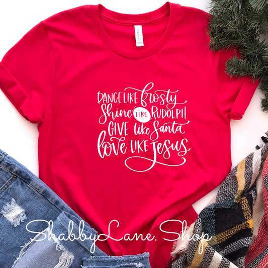 Dance like Frosty Shine like Rudolph - Red Short Sleeve tee Shabby Lane   