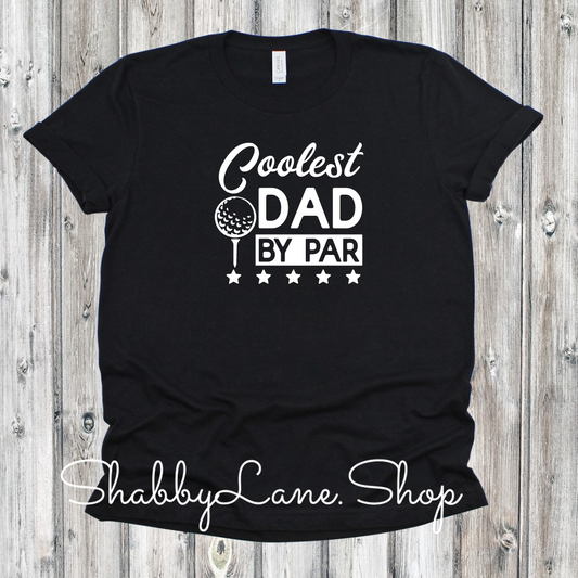 Coolest Dad by Par - Black tee Shabby Lane   