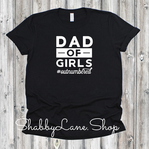 Dad of Girls -  Black tee Shabby Lane   