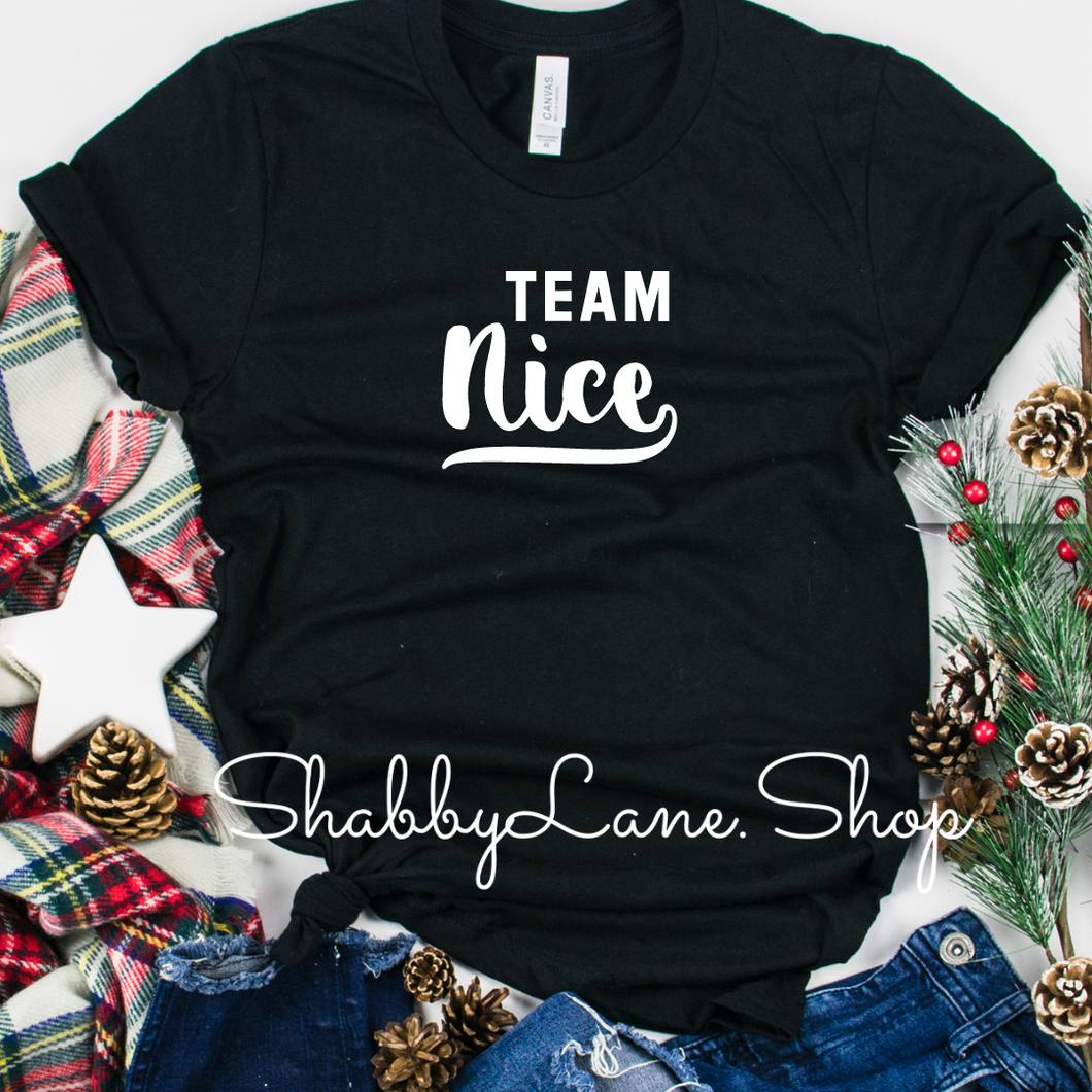 Team nice-  Black tee Shabby Lane   