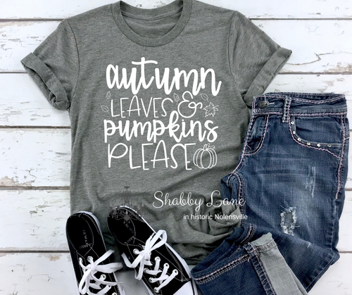 Autumn leaves and Pumpkins please - white letters tee Shabby Lane   