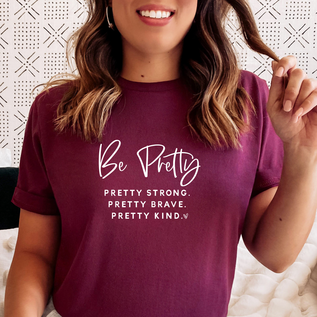 Be Pretty - T-shirt Maroon tee Shabby Lane   