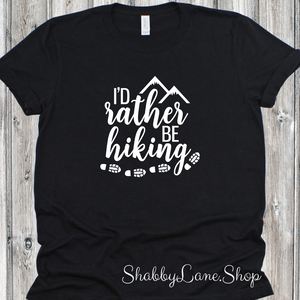 I’d rather be hiking  - Black T-shirt men tee Shabby Lane   