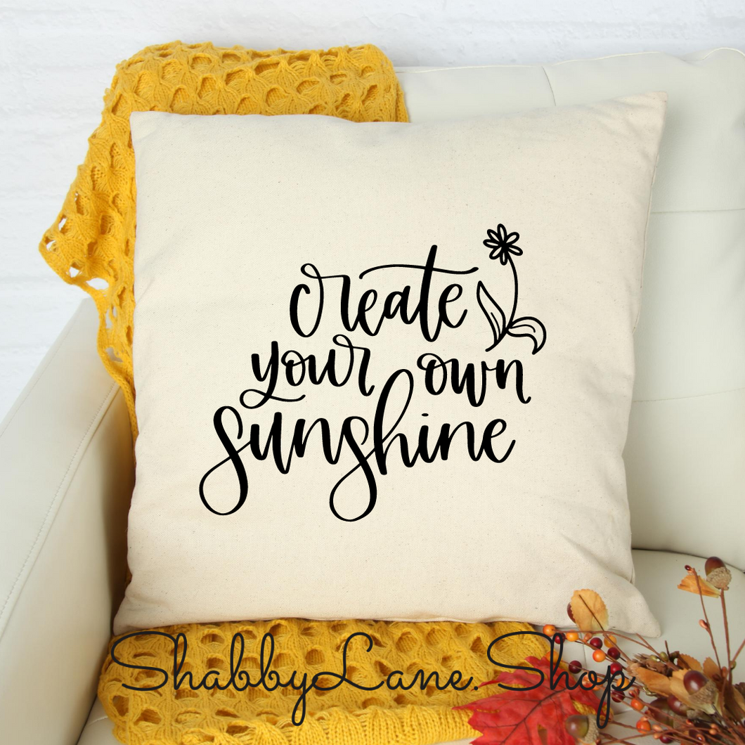 Create your own Sunshine- white pillow  Shabby Lane   