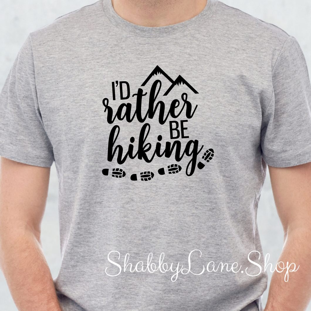 I’d rather be hiking  - Gray T-shirt men tee Shabby Lane   
