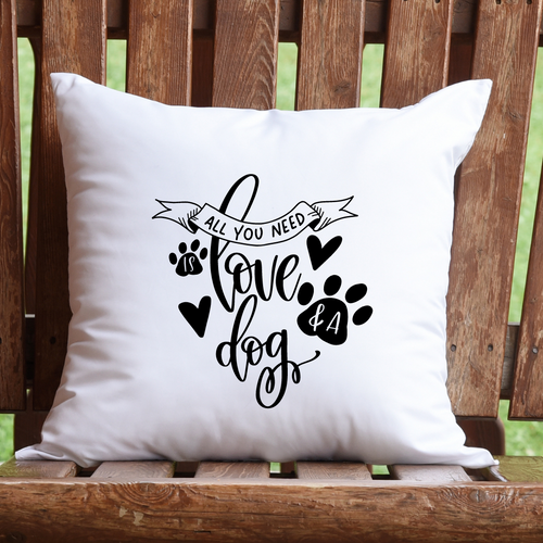 All you need is love and a dog - white pillow  Shabby Lane   
