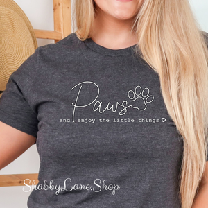 Paws and enjoy the little things - Dark Gray T-shirt tee Shabby Lane   