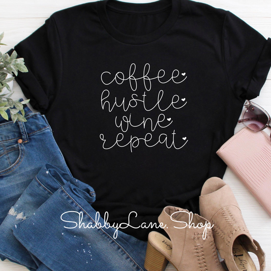 Coffee hustle wine repeat. black tee Shabby Lane   