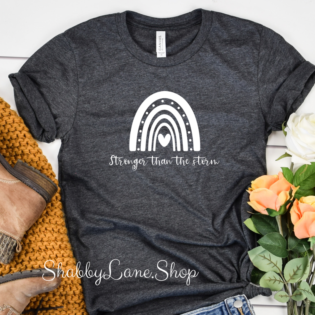 Rainbow stronger than the storm - Dk Gray tee Shabby Lane   