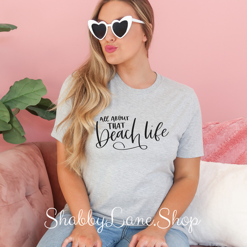 All about that beach life - Gray T-shirt tee Shabby Lane   