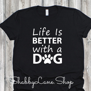 Life is better with a dog - Black men tee Shabby Lane   