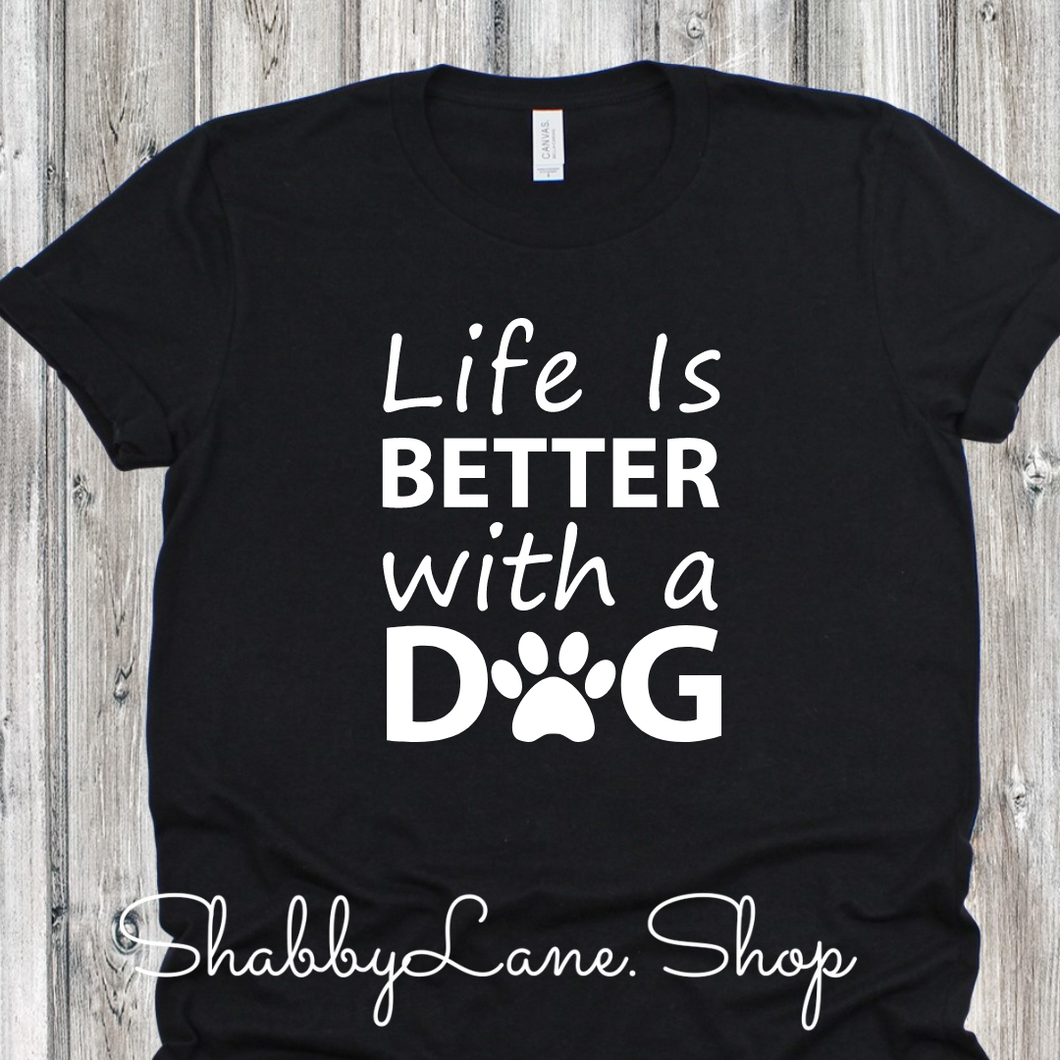 Life is better with a dog - Black men tee Shabby Lane   