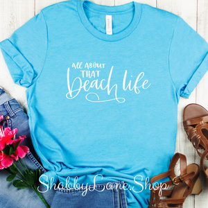 All about that beach life - Aqua T-shirt tee Shabby Lane   