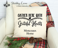 Load image into Gallery viewer, Gather with Grateful Hearts - personalized  Canvas pillow  Shabby Lane   
