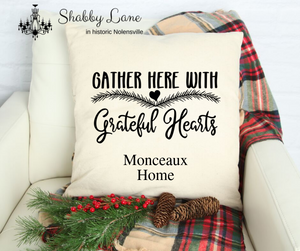 Gather with Grateful Hearts - personalized  Canvas pillow  Shabby Lane   
