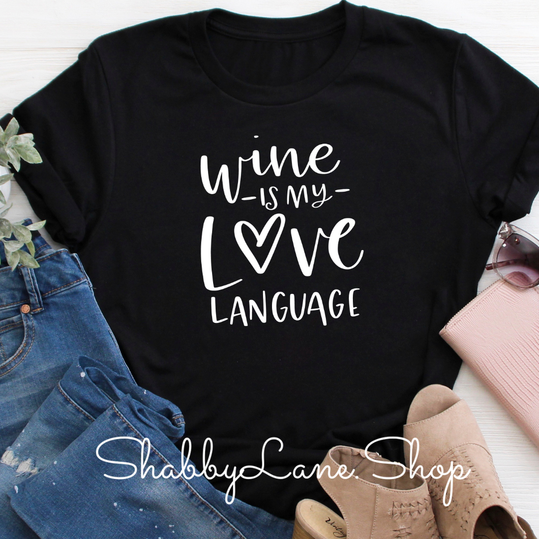 Wine is my love language - black t-shirt tee Shabby Lane   