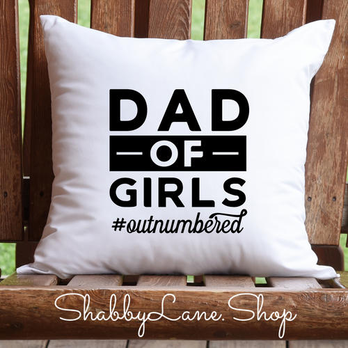 Dad of girls - pillow white  Shabby Lane   