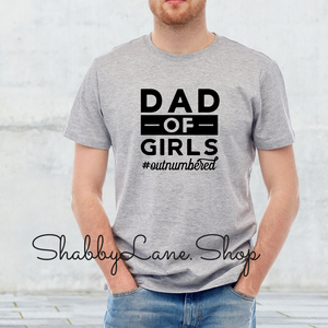 Dad of Girls - Gray tee Shabby Lane   
