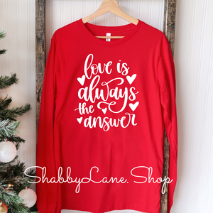 Love is always the answer- red T-shirt tee Shabby Lane   