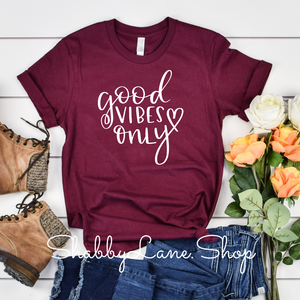 Good Vibes Only - maroon T-shirt tee Shabby Lane   
