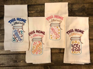 Mason Jar  this home is filled with - kitchen towel  Shabby Lane   