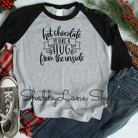 Hot chocolate is like a hug - gray raglan tee Shabby Lane   