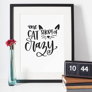 One cat short of crazy - 8x10 print  Shabby Lane   