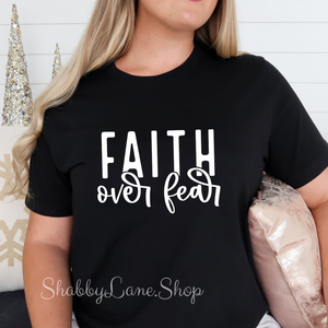 Faith over fear - Black T-shirt tee Shabby Lane   