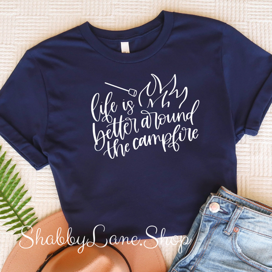 Life is better around the Campfire - T-Shirt - Navy tee Shabby Lane   