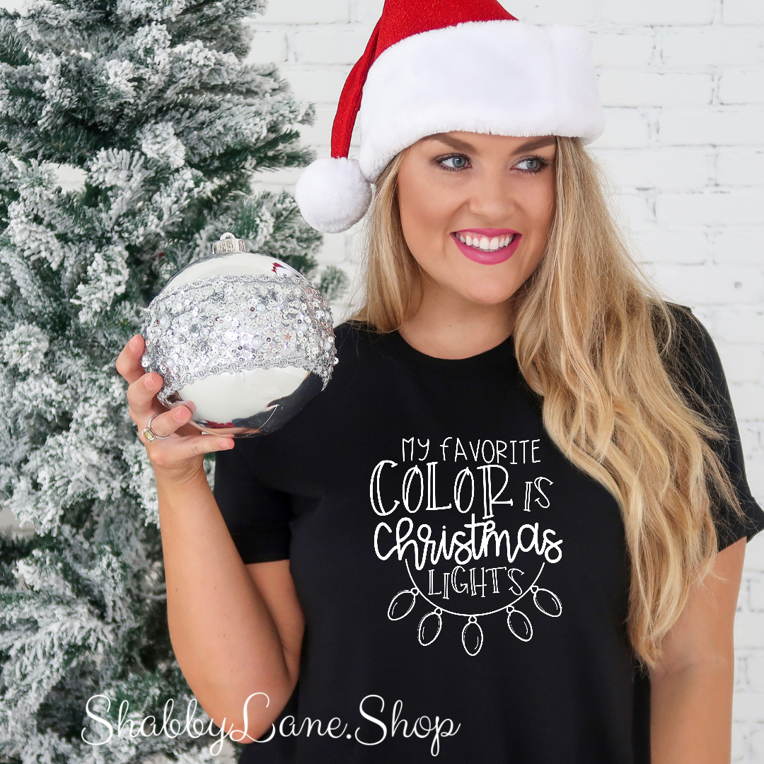 My favorite color is Christmas lights- T-shirt Black tee Shabby Lane   