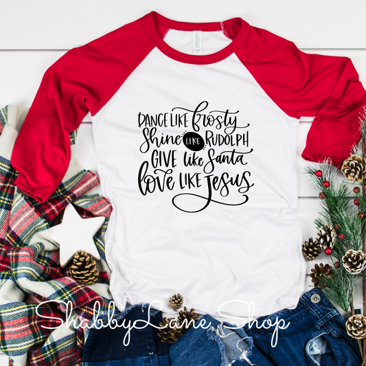 Dance like Frosty Shine like Rudolph - red sleeves tee Shabby Lane   