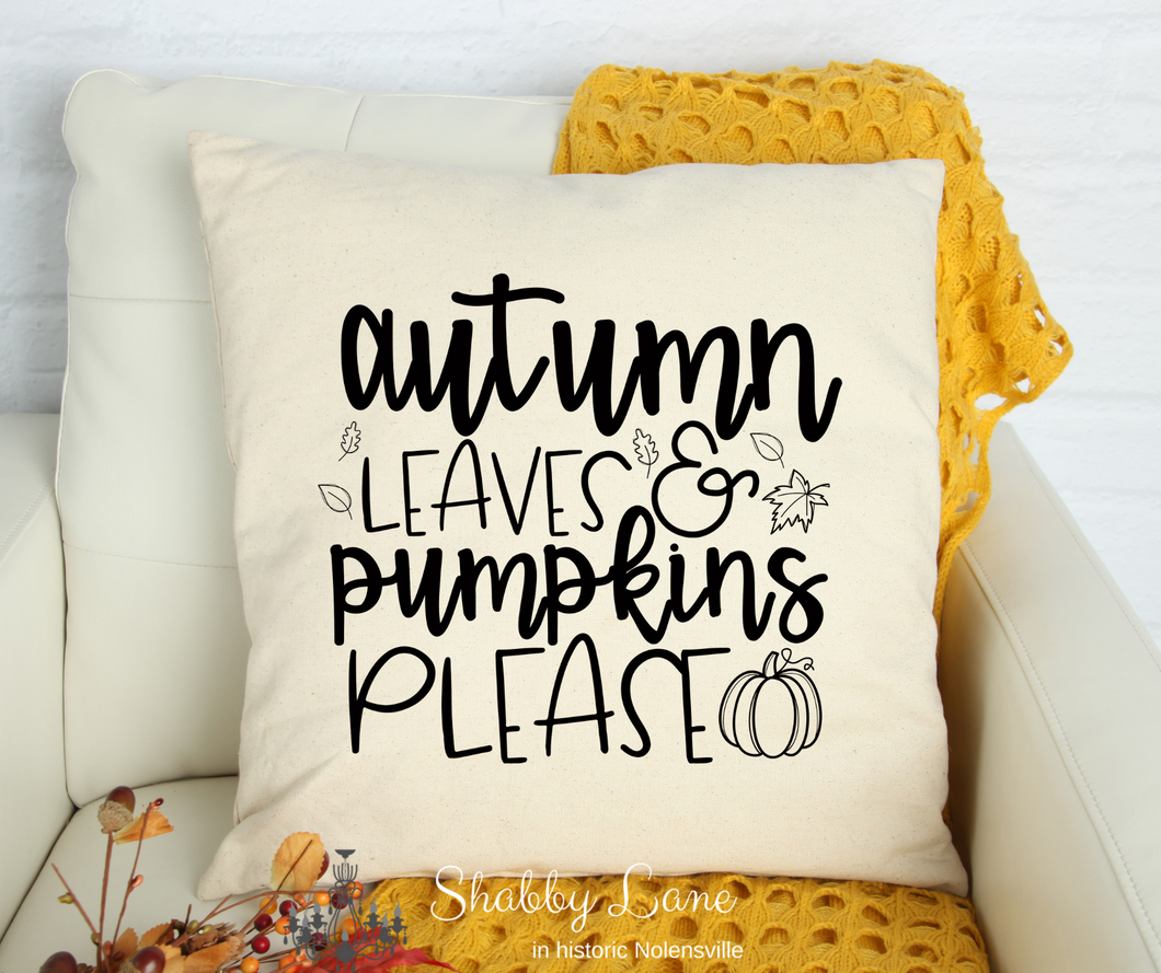Autumn Leaves and Pumpkins please Canvas pillow  Shabby Lane   