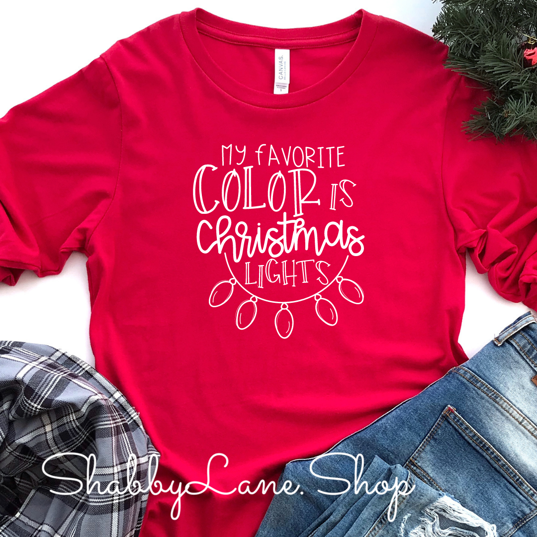 My favorite color is Christmas lights- red long sleeve tee Shabby Lane   