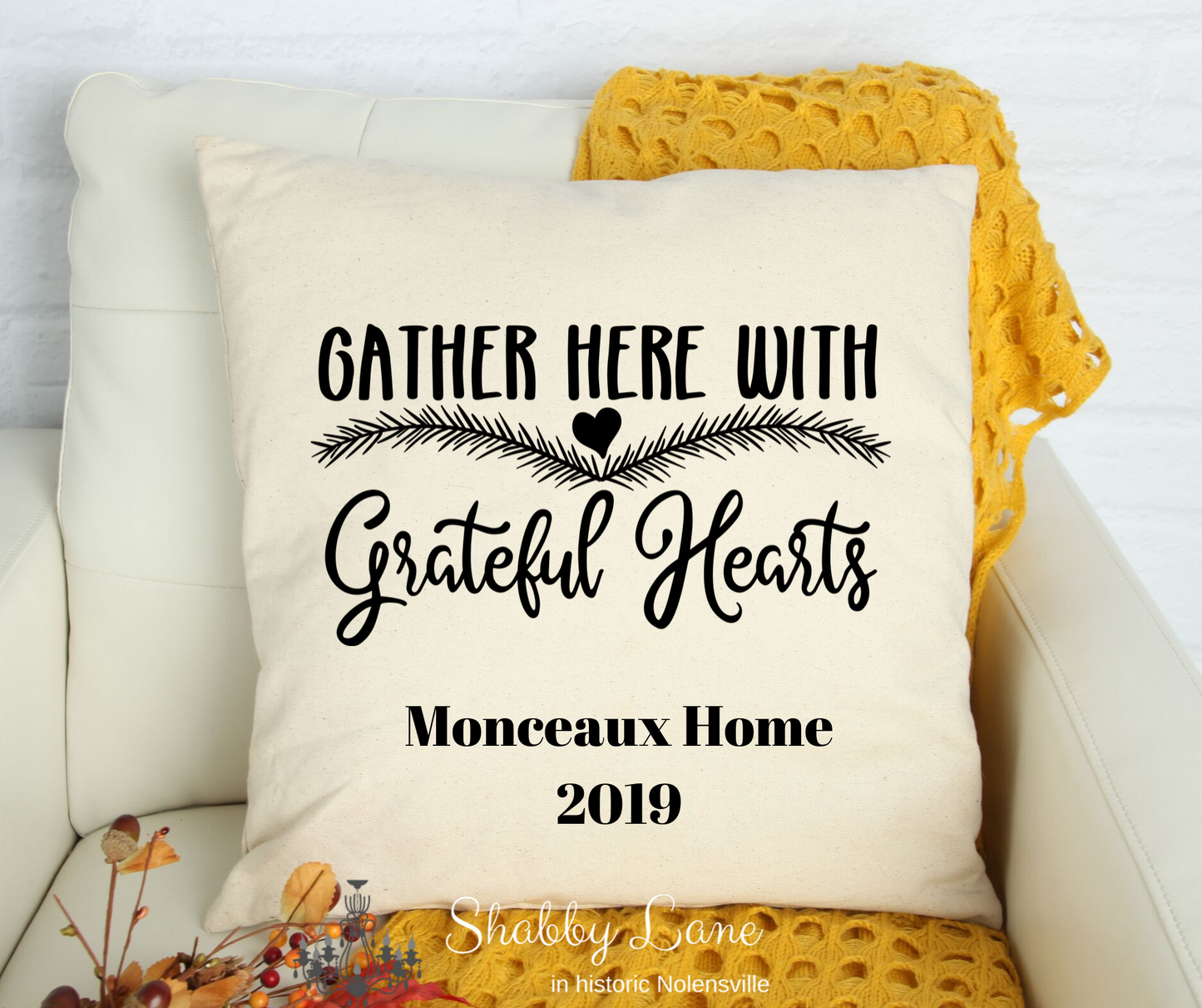 Gather with Grateful Hearts - personalized  Canvas pillow  Shabby Lane   