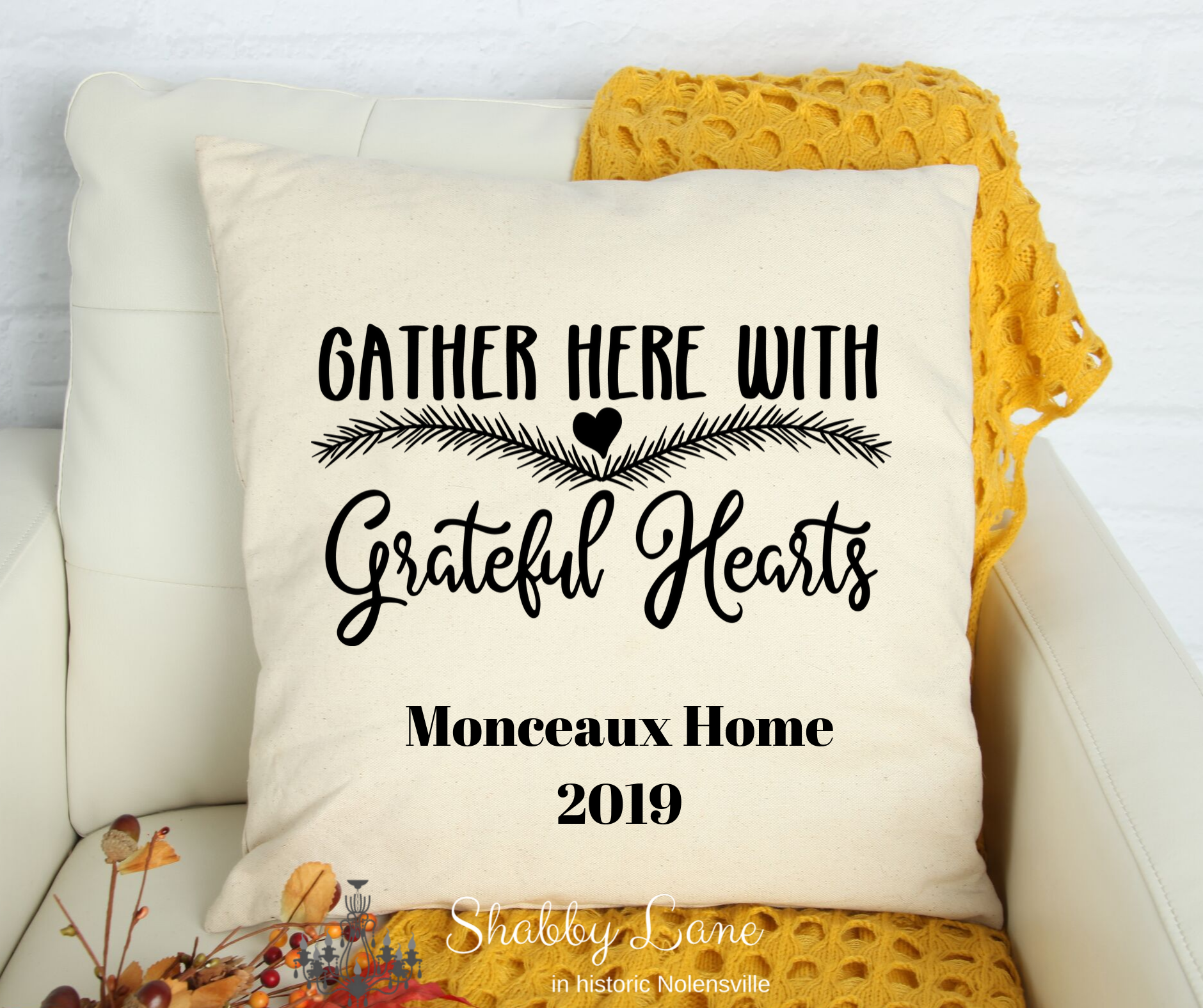 Gather with Grateful Hearts - personalized  Canvas pillow  Shabby Lane   