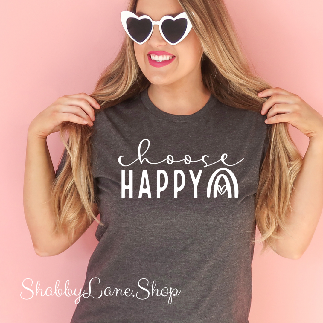 Choose Happy rainbow - Dk Gray T-shirt tee Shabby Lane   