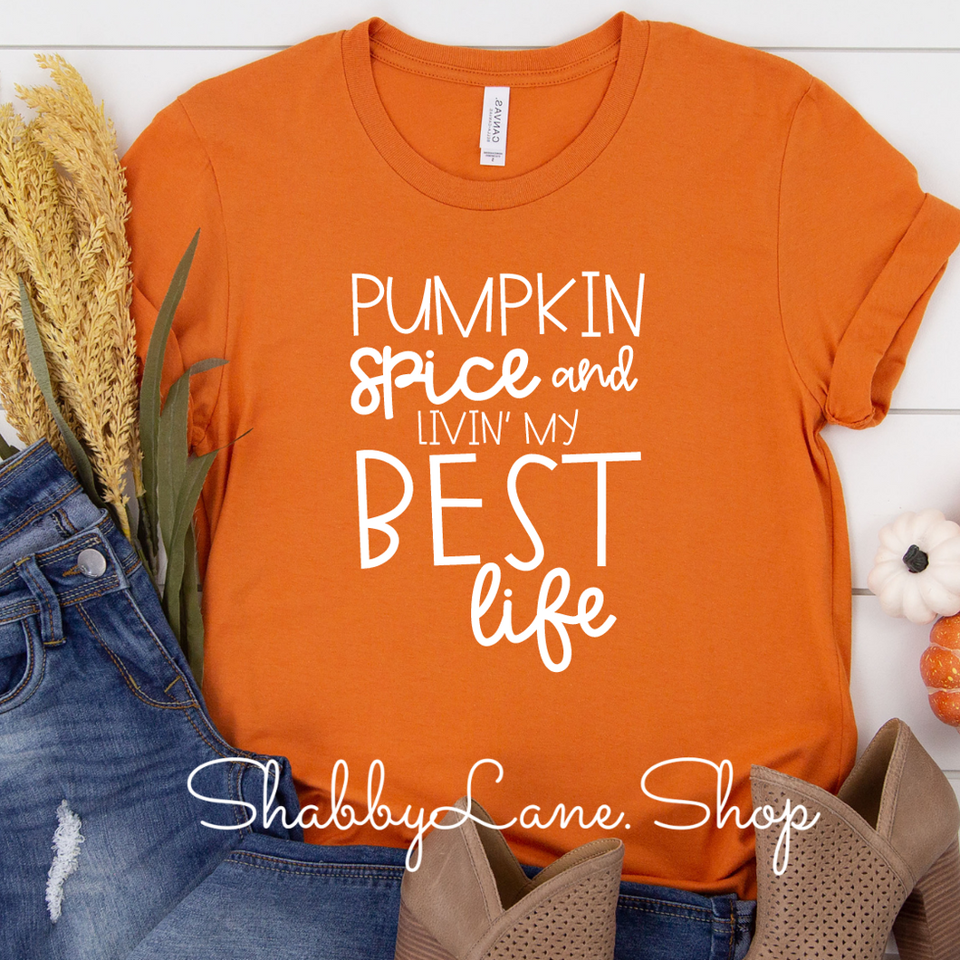 Pumpkin Spice  and living my best life - Orange tee Shabby Lane   