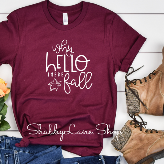 Why Hello there Fall - maroon tee Shabby Lane   