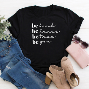 Be Kind be brave be true be you - t-shirt black tee Shabby Lane   